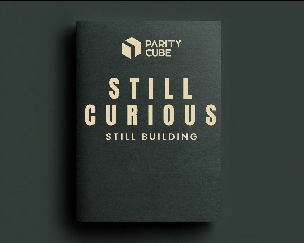 Still Curious Still Building
